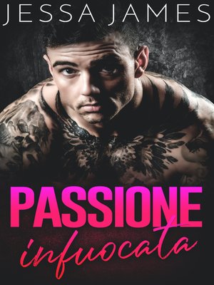 cover image of Passione infuocata